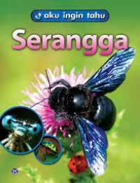 AKU NGIN TAHU SERANGGA