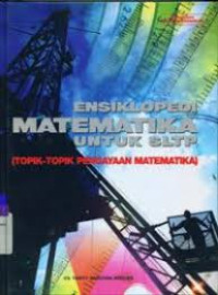 ENSIKLOPEDIA MATEMATIKA UNTUK SLTP