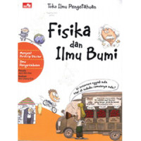 TOKO ILMU PENGETAHUAN: FISIKA DAN ILMU BUMI