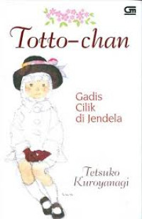 Totto-Chan: The Little Girl at the Window